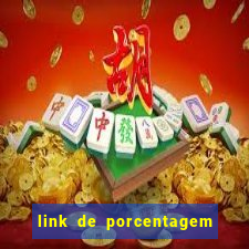 link de porcentagem dos jogos slots